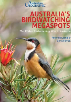 Australian Geographic : Australia's Birdwatching Megaspots