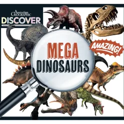 Kids Australian Geographic Discover: Mega Dinosaurs