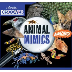 Kids Australian Geographic Discover: Animal Mimics