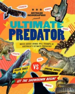 Kids Australian Geographic Ultimate Predator